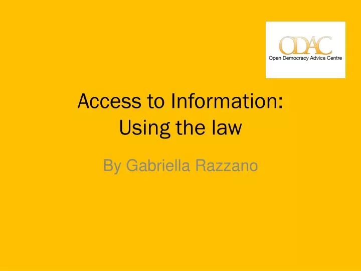 access to information using the law
