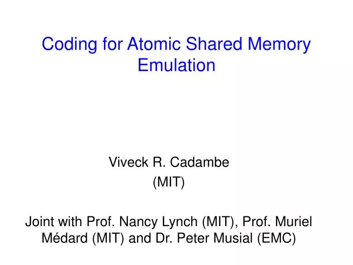 coding for atomic shared memory emulation