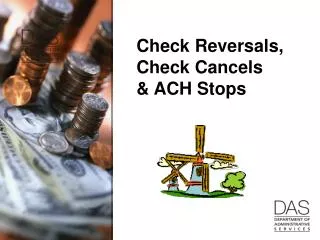Check Reversals, Check Cancels &amp; ACH Stops