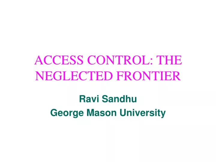 access control the neglected frontier