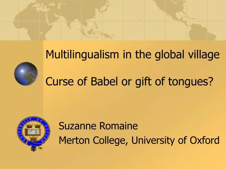 multilingualism in the global village curse of babel or gift of tongues