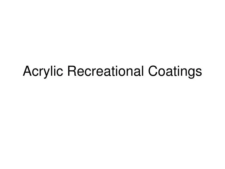 acrylic recreational coatings