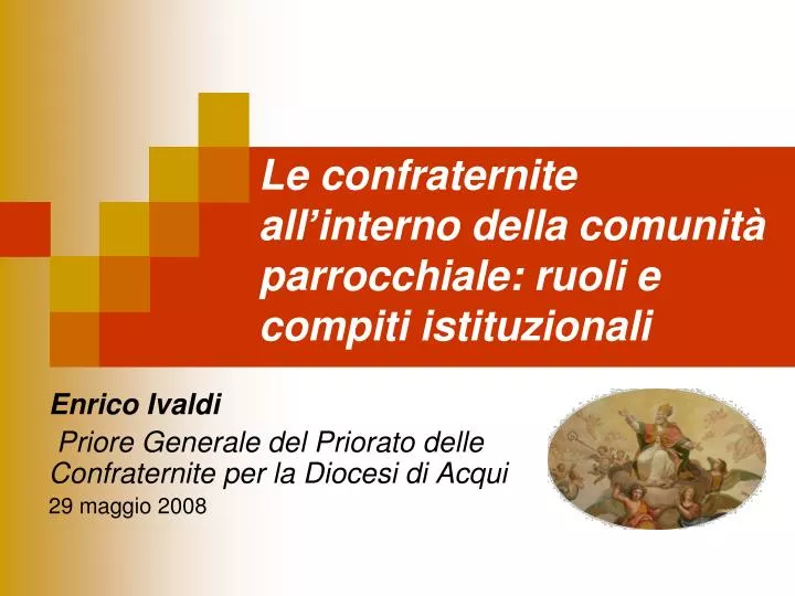 le confraternite all interno della comunit parrocchiale ruoli e compiti istituzionali