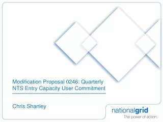 Modification Proposal 0246: Quarterly NTS Entry Capacity User Commitment