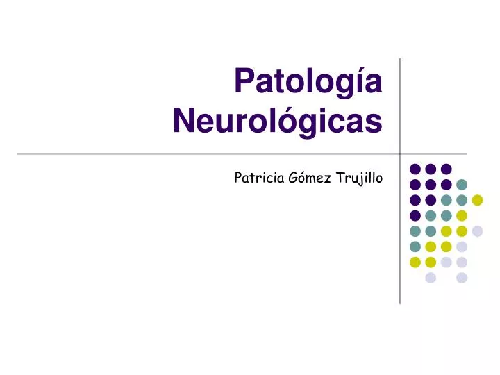 patolog a neurol gicas