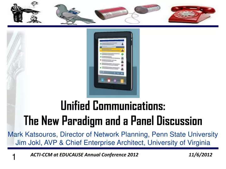 unified communications the new paradigm and a panel discussion