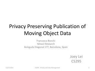 Privacy Preserving Publication of Moving Object Data