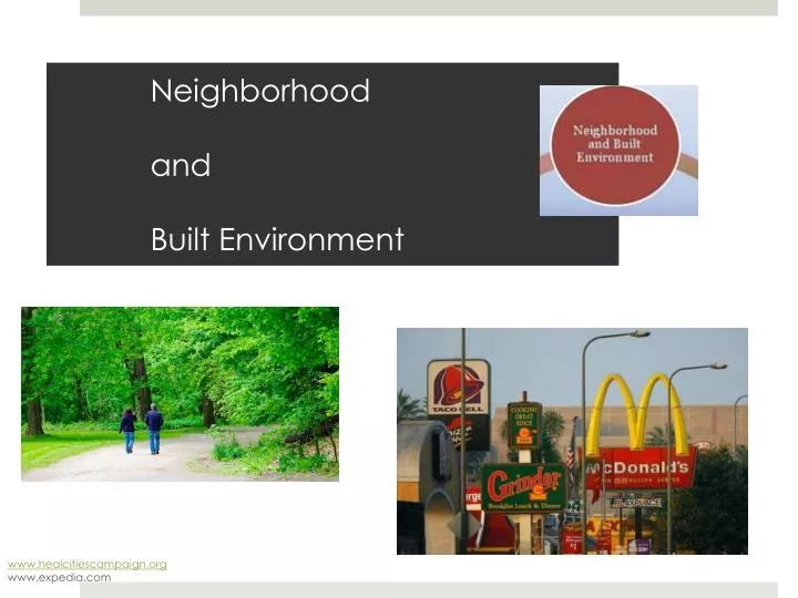 neighborhood and built environment