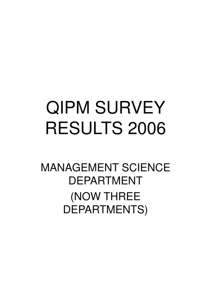 qipm survey results 2006