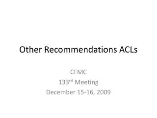 Other Recommendations ACLs