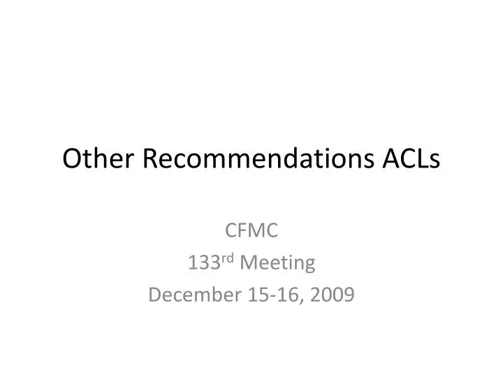other recommendations acls