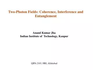 Two-Photon Fields: Coherence, Interference and Entanglement