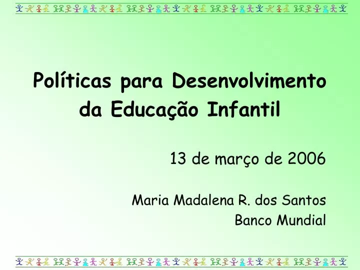 pol ticas para desenvolvimento da educa o infantil