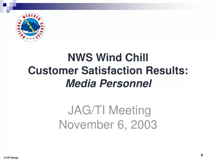nws wind chill customer satisfaction results media personnel jag ti meeting november 6 2003
