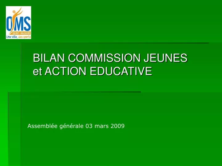 bilan commission jeunes et action educative