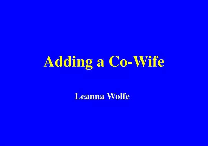 adding a co wife
