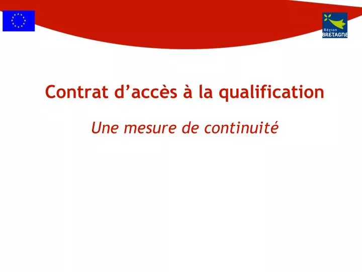 contrat d acc s la qualification une mesure de continuit