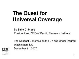 The Quest for Universal Coverage