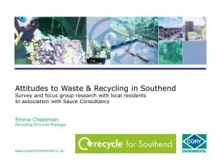 Attitudes to Waste &amp; Recycling in Southend Survey and focus group research with local residents