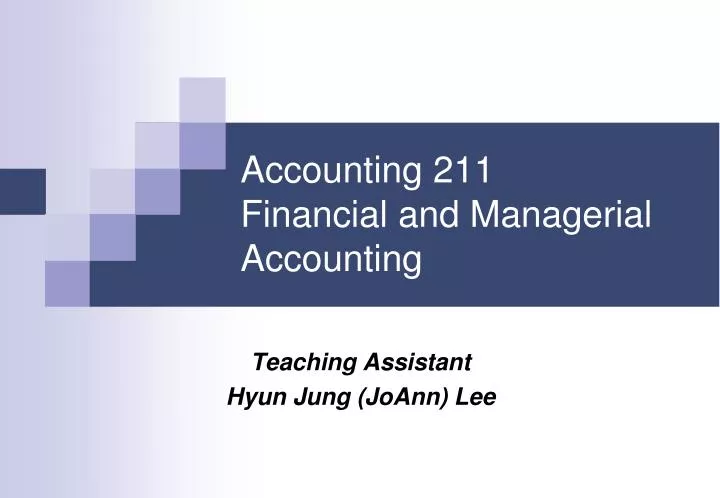 accounting 211 financial and managerial accounting