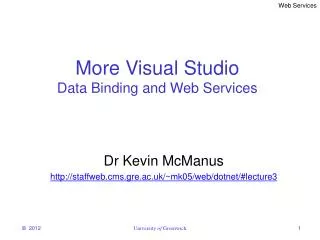 More Visual Studio Data Binding and Web Services