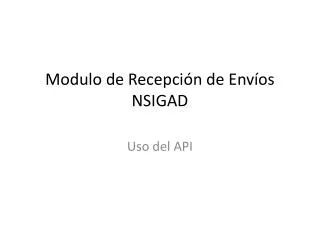 modulo de recepci n de env os nsigad