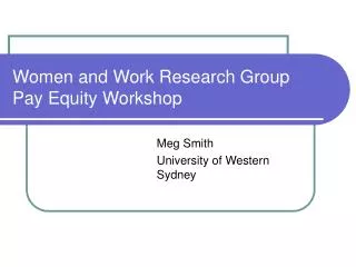 Women and Work Research Group Pay Equity Workshop
