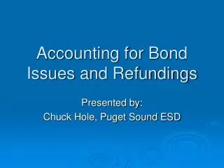Accounting for Bond Issues and Refundings