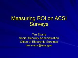 Measuring ROI on ACSI Surveys
