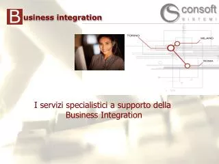 I servizi specialistici a supporto della Business Integration