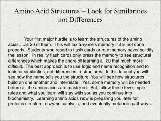 Amino Acid Structures – Look for Similarities not Differences