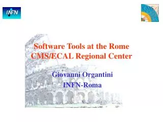 Software Tools at the Rome CMS/ECAL Regional Center