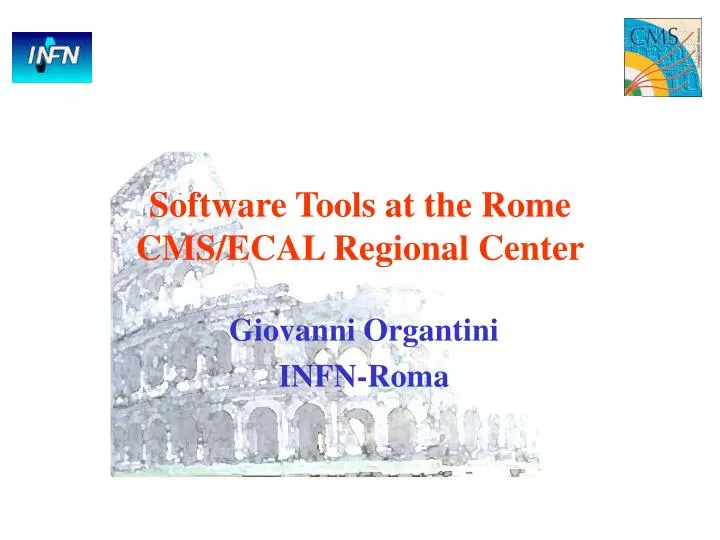 software tools at the rome cms ecal regional center