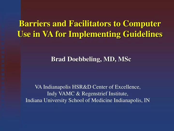 barriers and facilitators to computer use in va for implementing guidelines