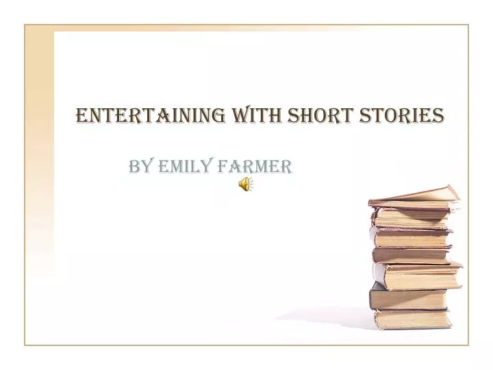 entertaining with short stories