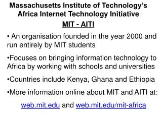 Massachusetts Institute of Technology’s Africa Internet Technology Initiative MIT - AITI