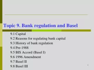 Topic 9. Bank regulation and Basel
