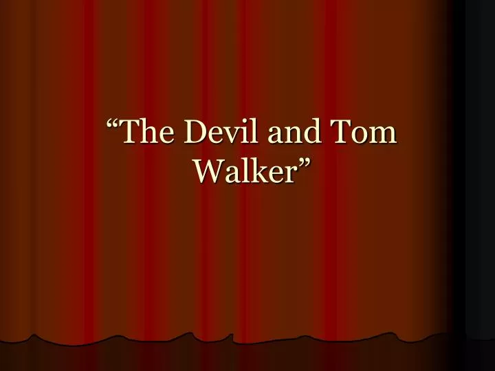 the devil and tom walker