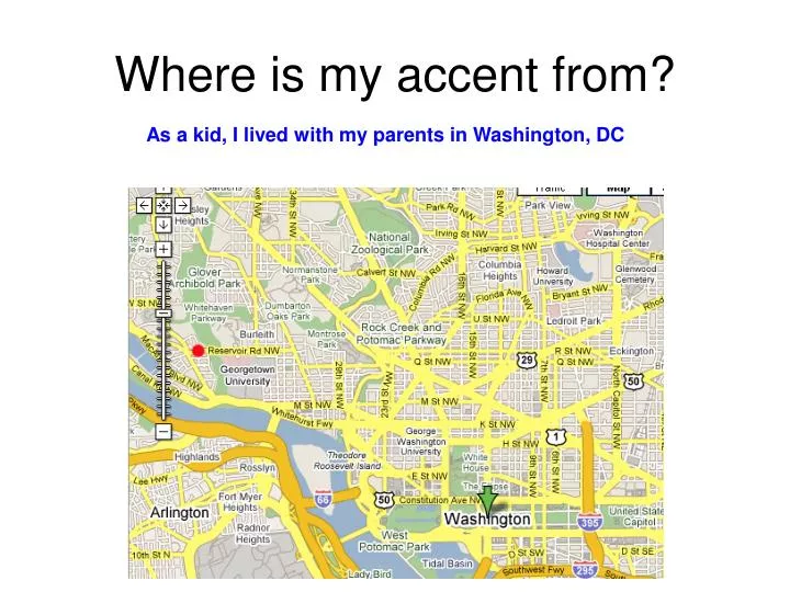 where is my accent from