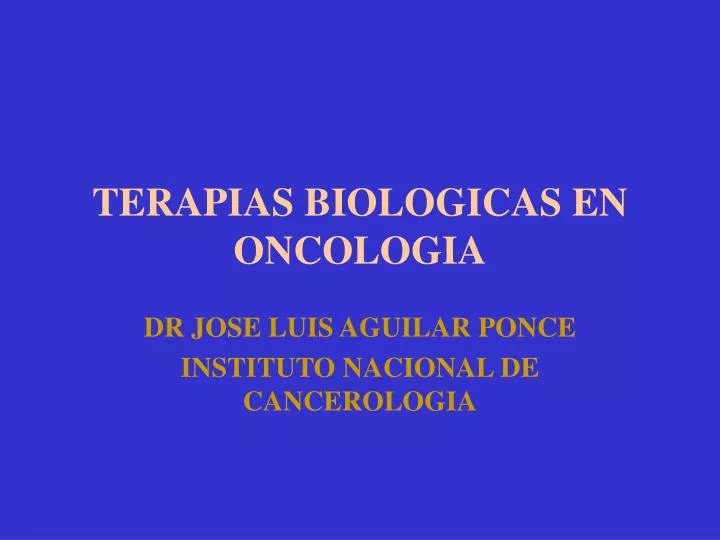 terapias biologicas en oncologia