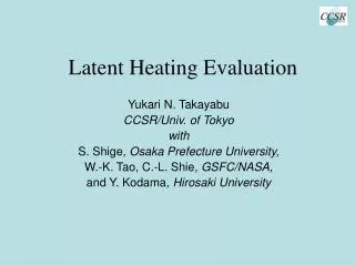 Latent Heating Evaluation