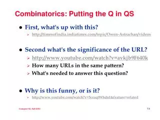Combinatorics: Putting the Q in QS