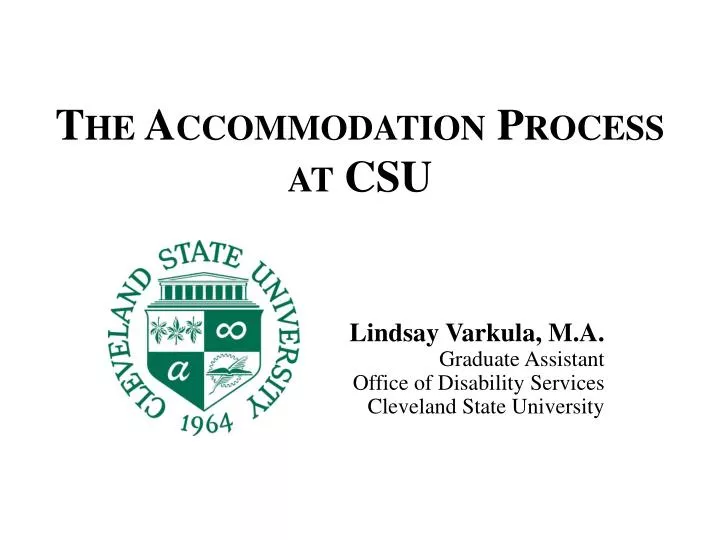 the accommodation process at csu