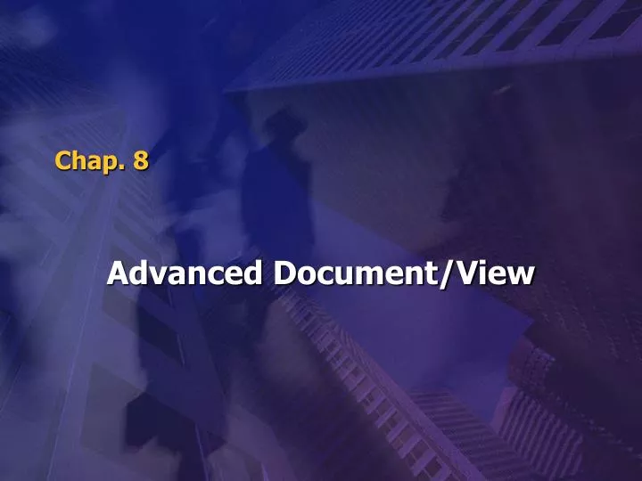 advanced document view