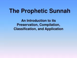 The Prophetic Sunnah