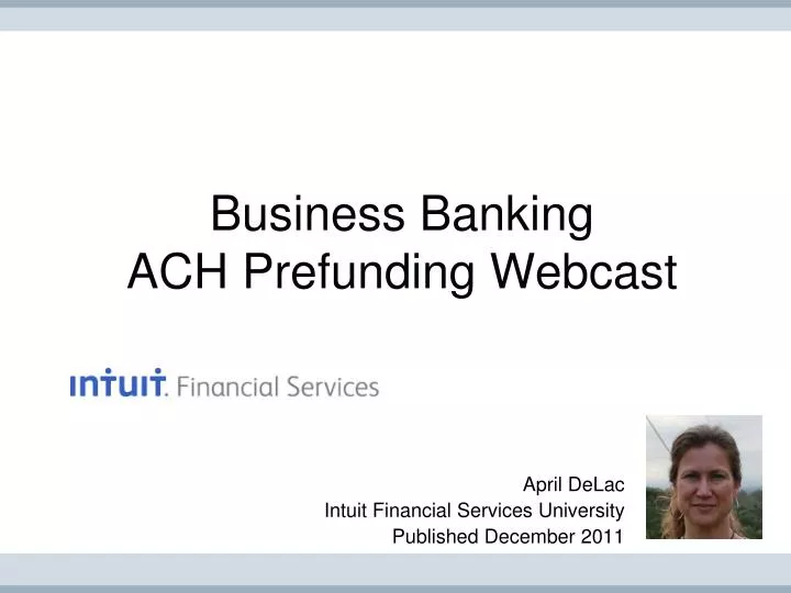 business banking ach prefunding webcast