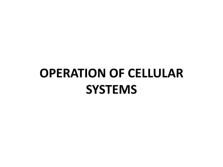 operation of cellular systems