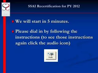 SSAI Recertification for PY 2012