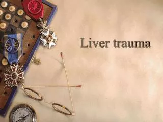 Liver trauma
