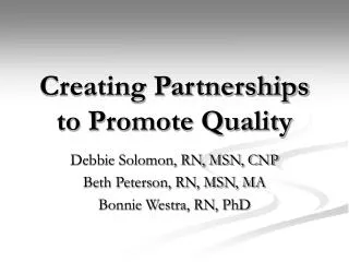 Creating Partnerships to Promote Quality